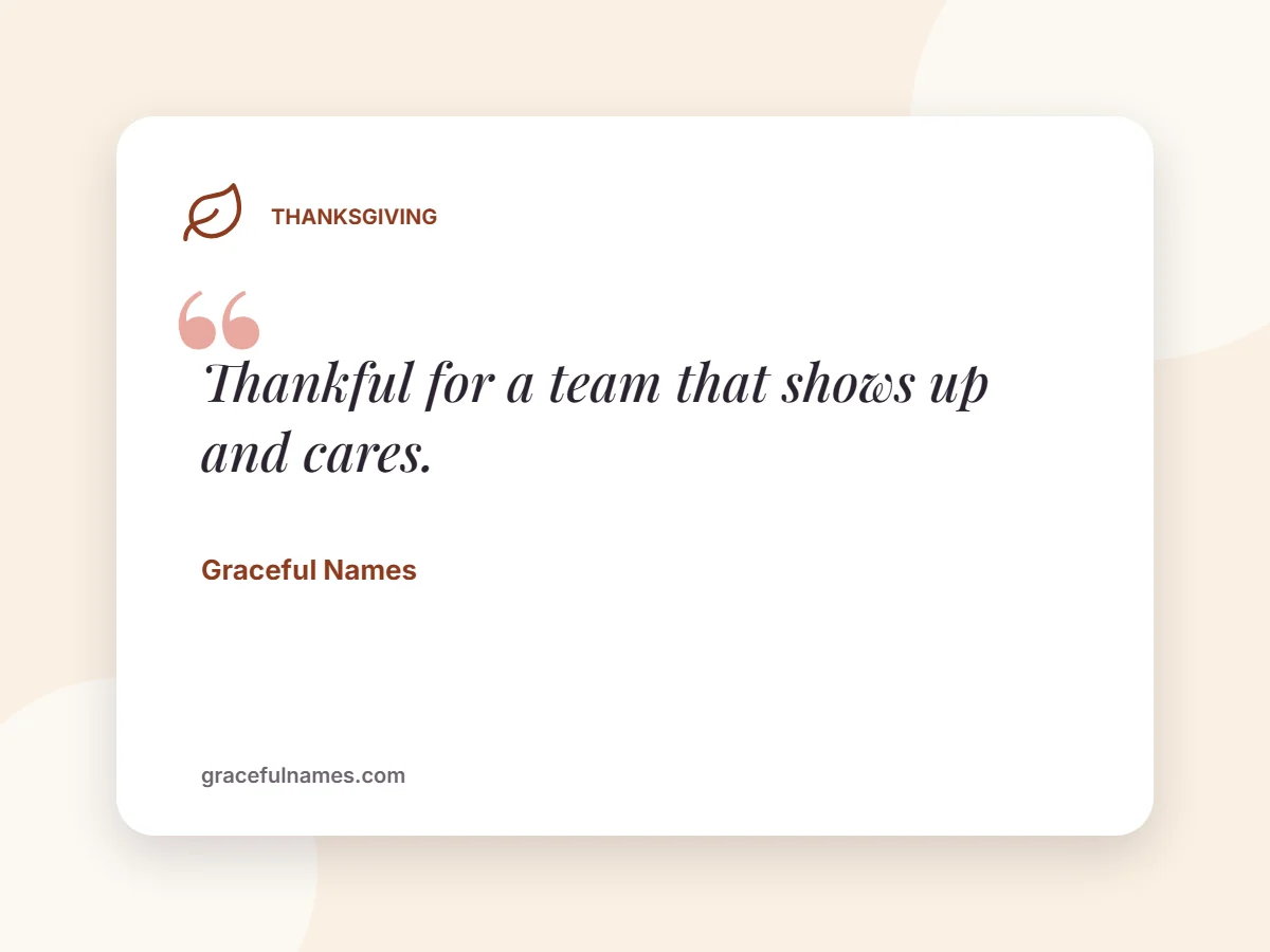 Thanksgiving card: Thankful for a team that shows up and cares.