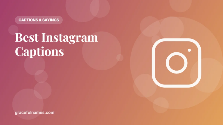 45 Best Instagram Captions for Every Post