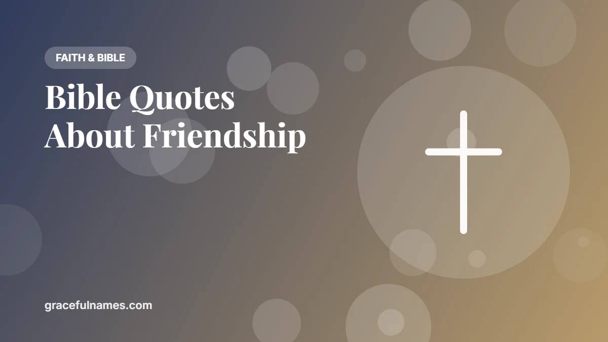25+ Bible Quotes About Friendship (KJV)