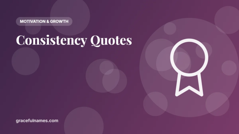 45 Consistency Quotes to Build Lasting Habits