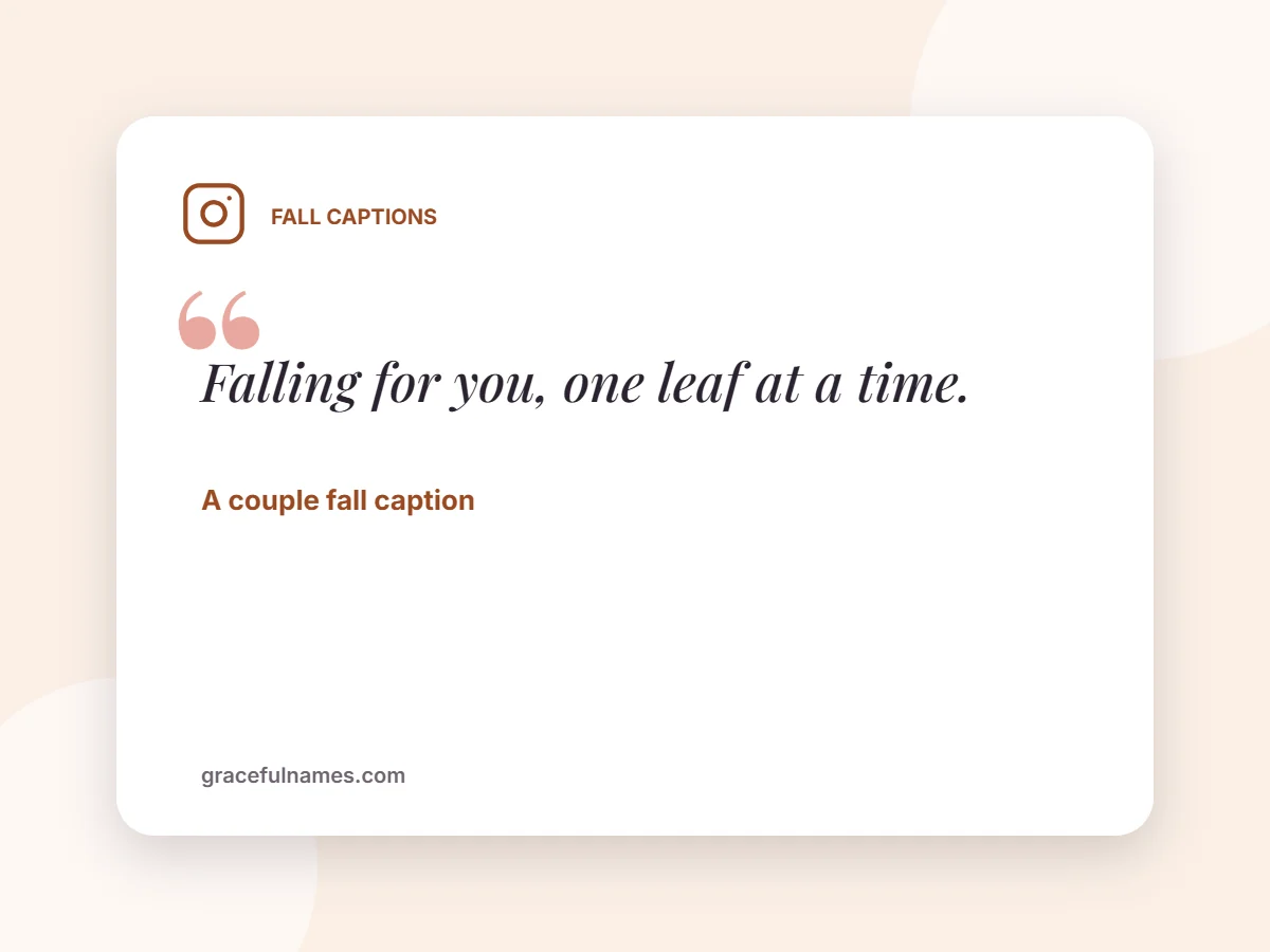 Couple fall caption card: Falling for you, one leaf at a time
