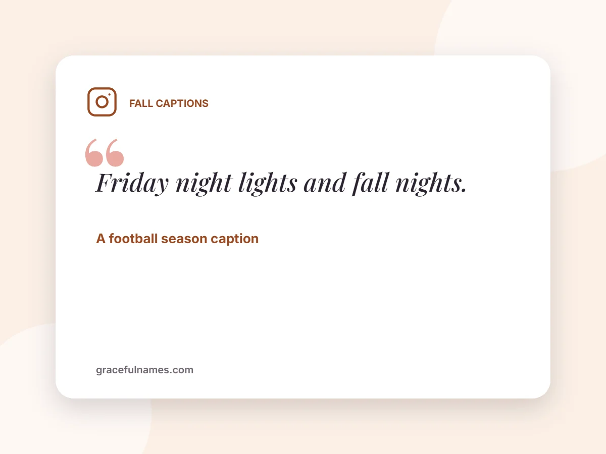 Fall football caption card: Friday night lights and fall nights