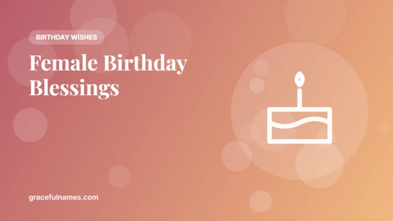 40+ Female Birthday Blessings for Women You Love