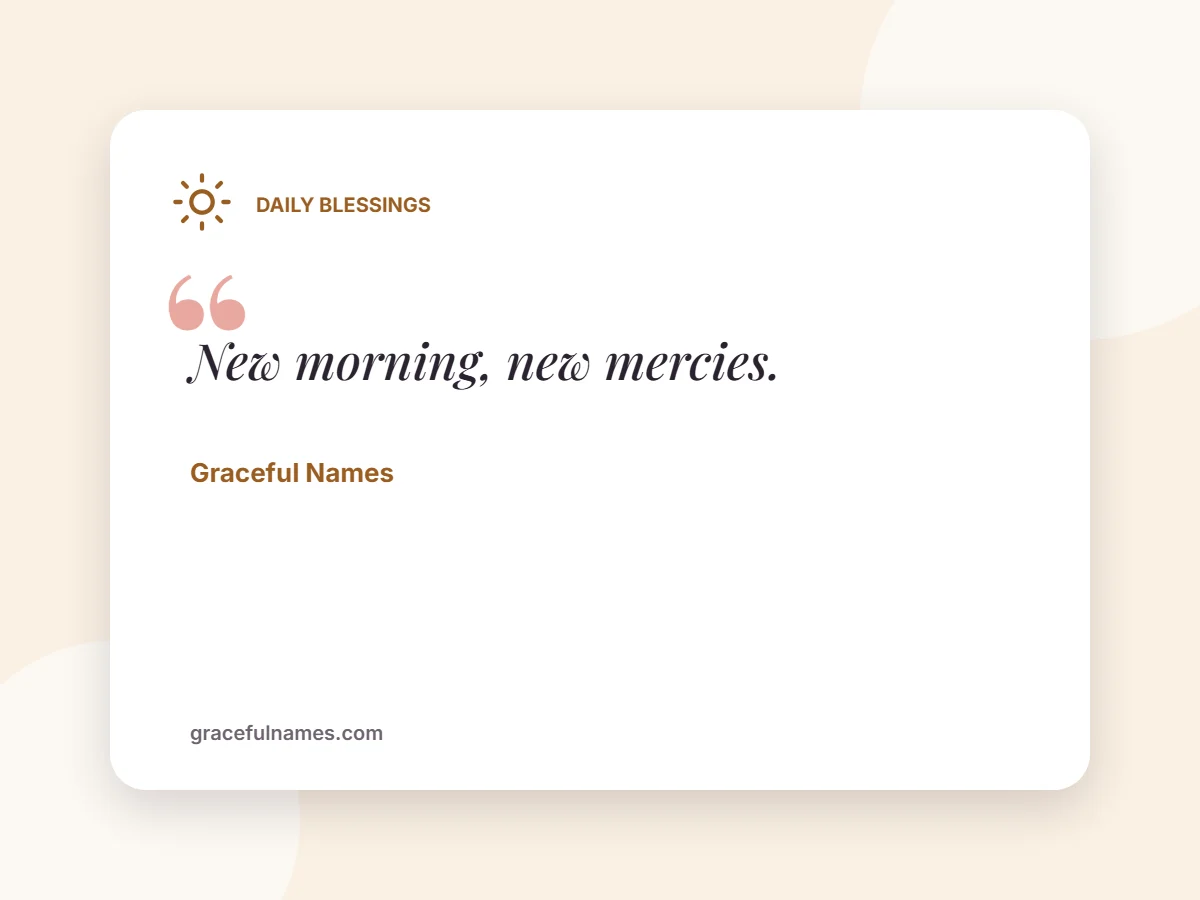 Daily Blessings card: New morning, new mercies.