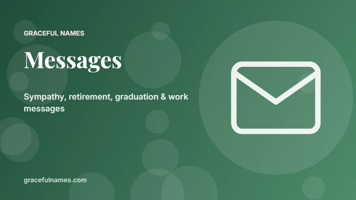 Messages – sympathy, retirement, graduation & work messages | Graceful Names