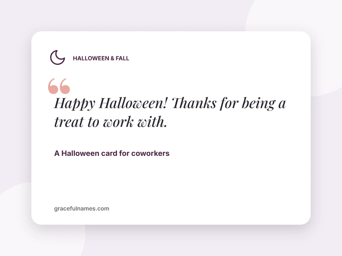 Halloween & Fall card: Happy Halloween! Thanks for being a treat to work with.