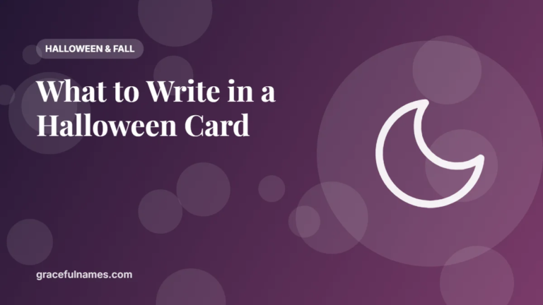 What to Write in a Halloween Card: 45 Messages for Everyone
