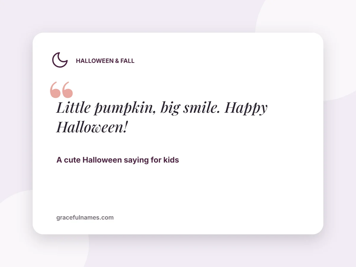 Cute Halloween saying for kids card: Little pumpkin, big smile