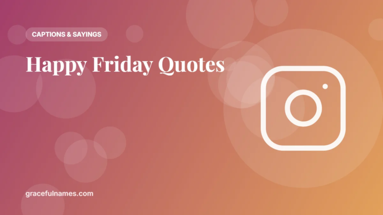 45 Happy Friday Quotes to Kick Off the Weekend