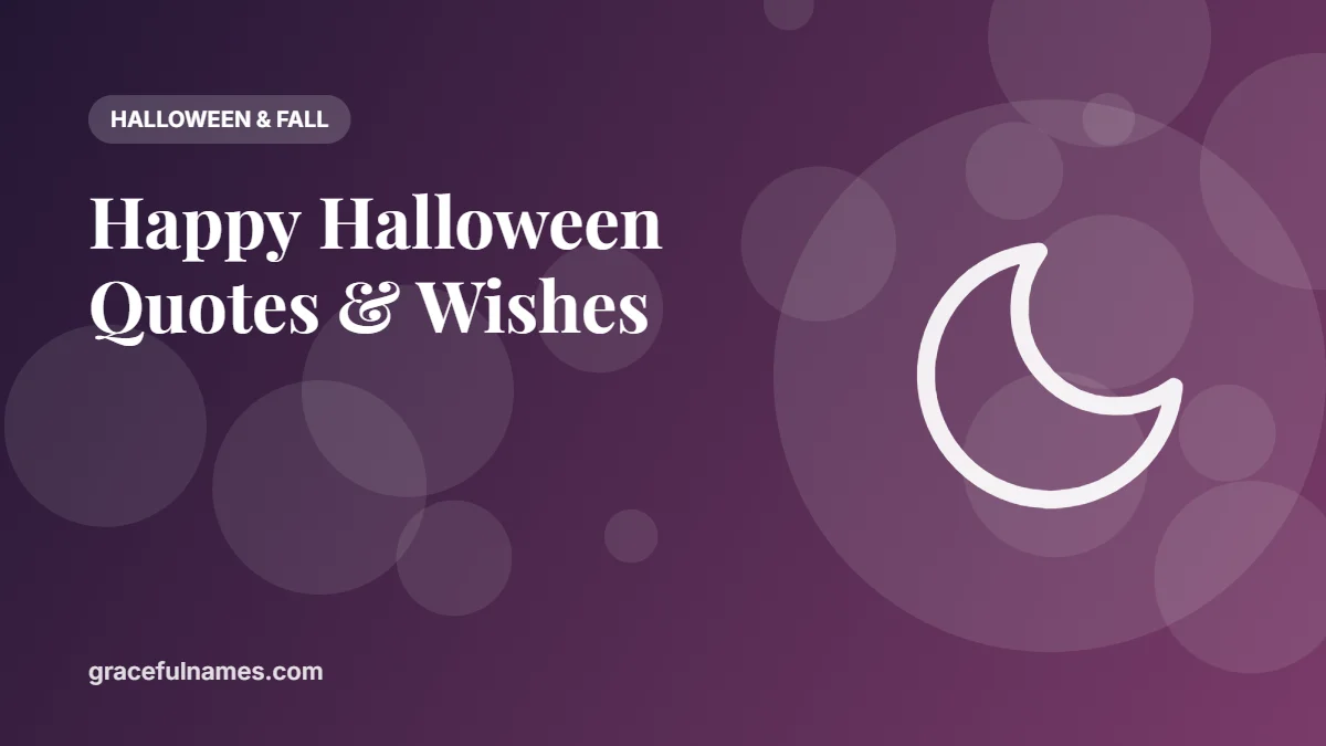 40+ Happy Halloween Quotes and Wishes to Send Friends and Family