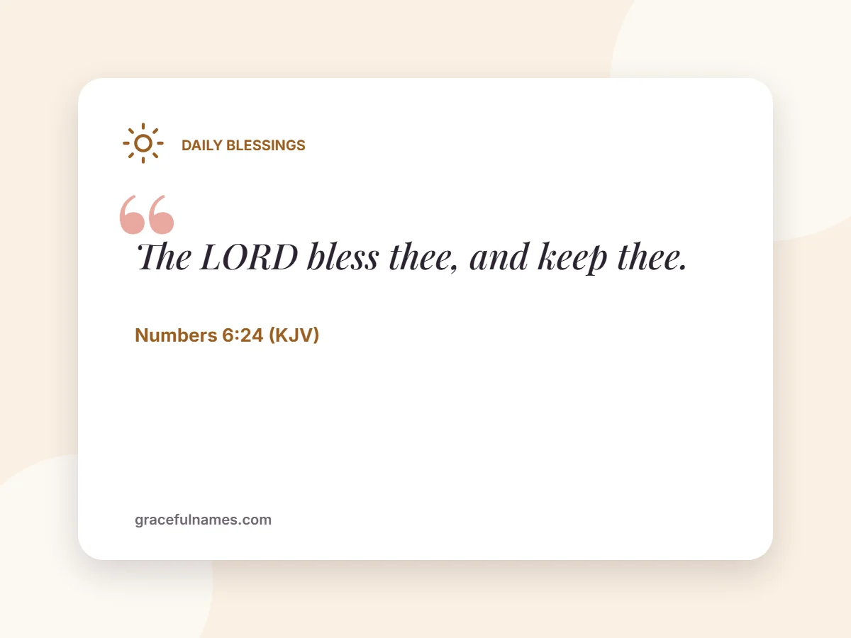 Daily Blessings card: The LORD bless thee, and keep thee.