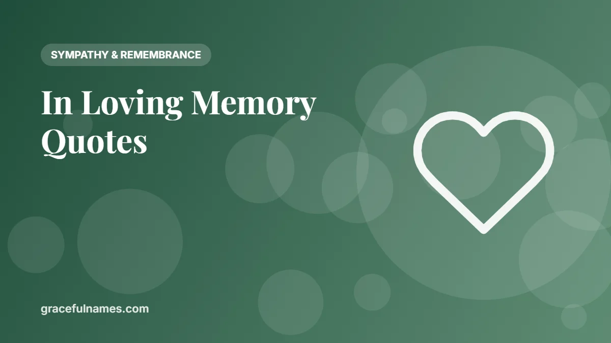 40+ In Loving Memory Quotes to Honor Someone Special