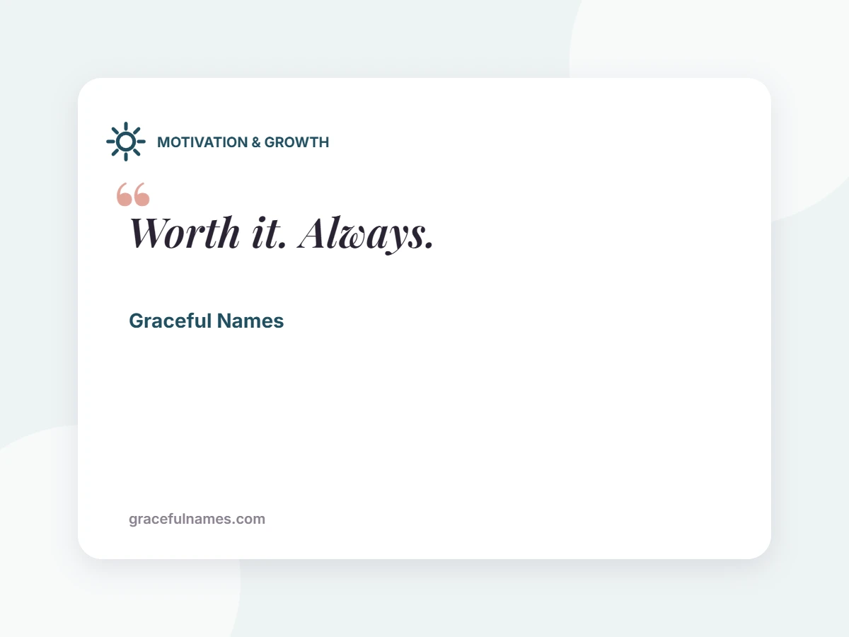 MOTIVATION & GROWTH card: Worth it. Always.