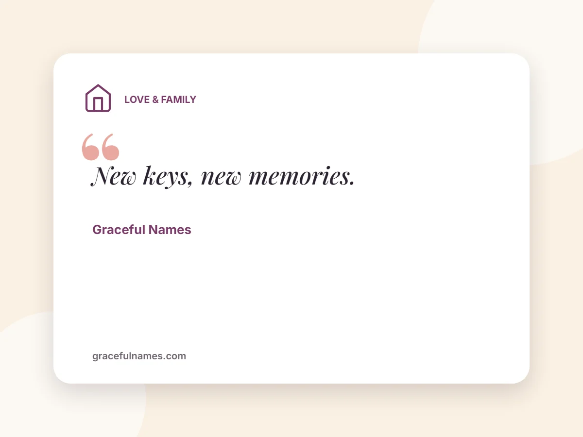 Love & Family card: New keys, new memories.