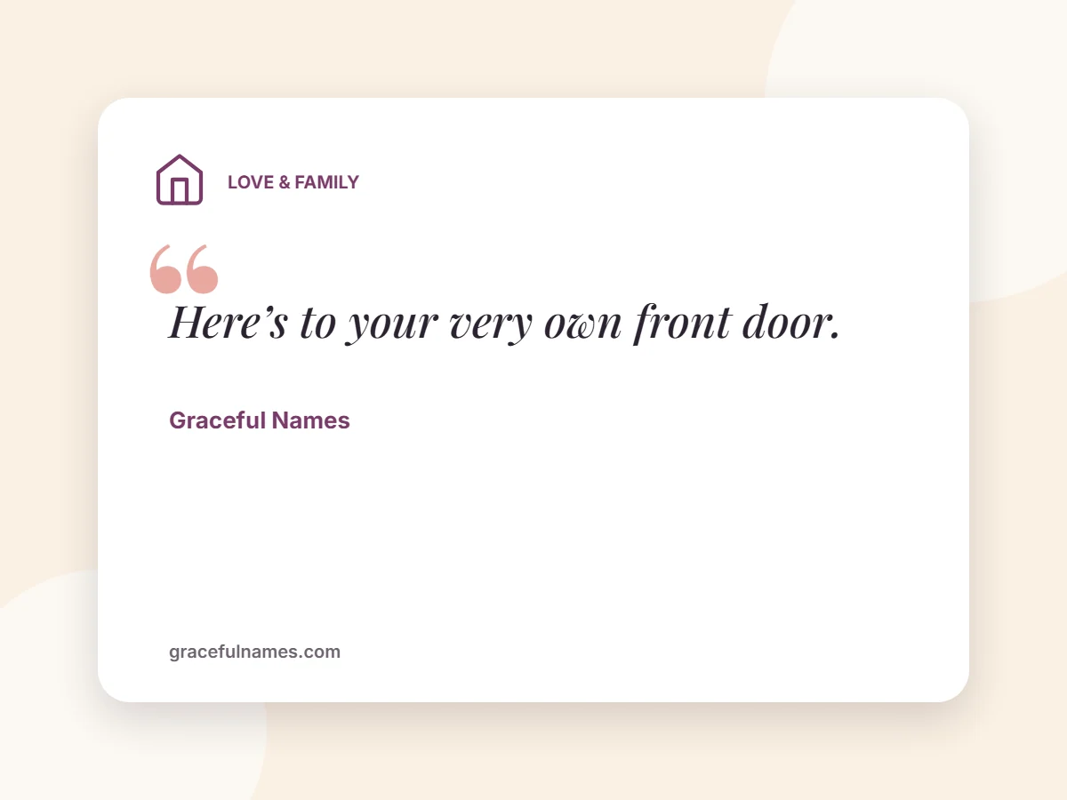 Love & Family card: Here’s to your very own front door.