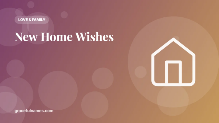 45 New Home Wishes and Housewarming Messages