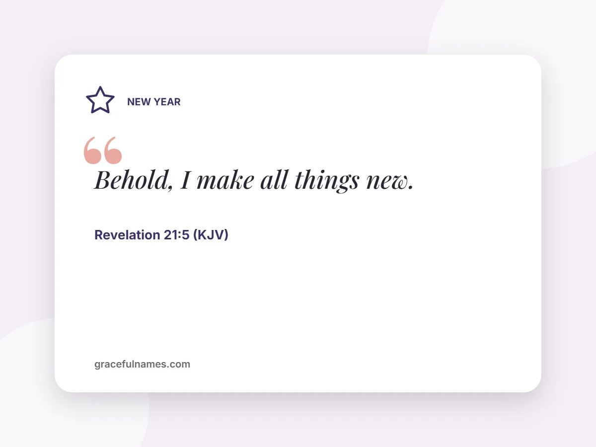 New Year card: Behold, I make all things new.