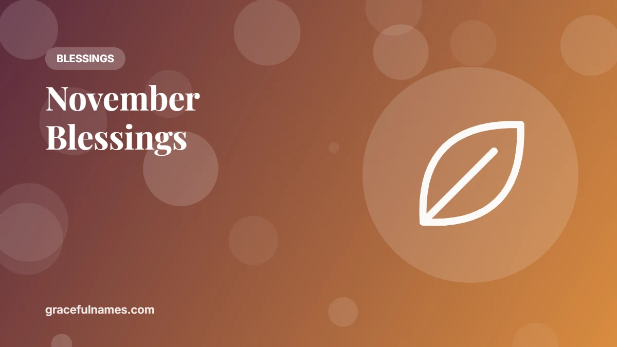 40+ November Blessings and Prayers for a Grateful Month