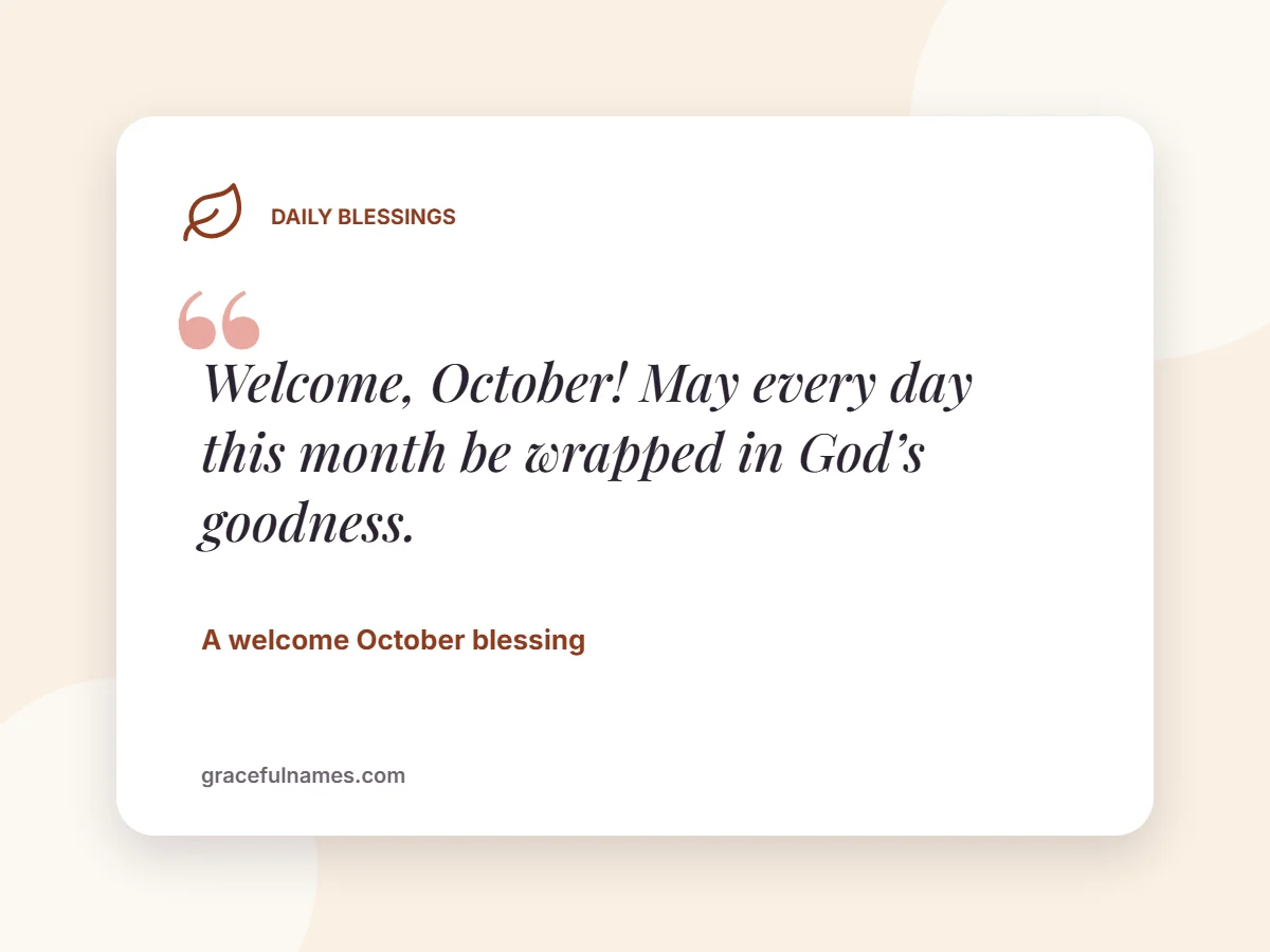 Welcome October blessing card: May every day this month be wrapped in God’s goodness