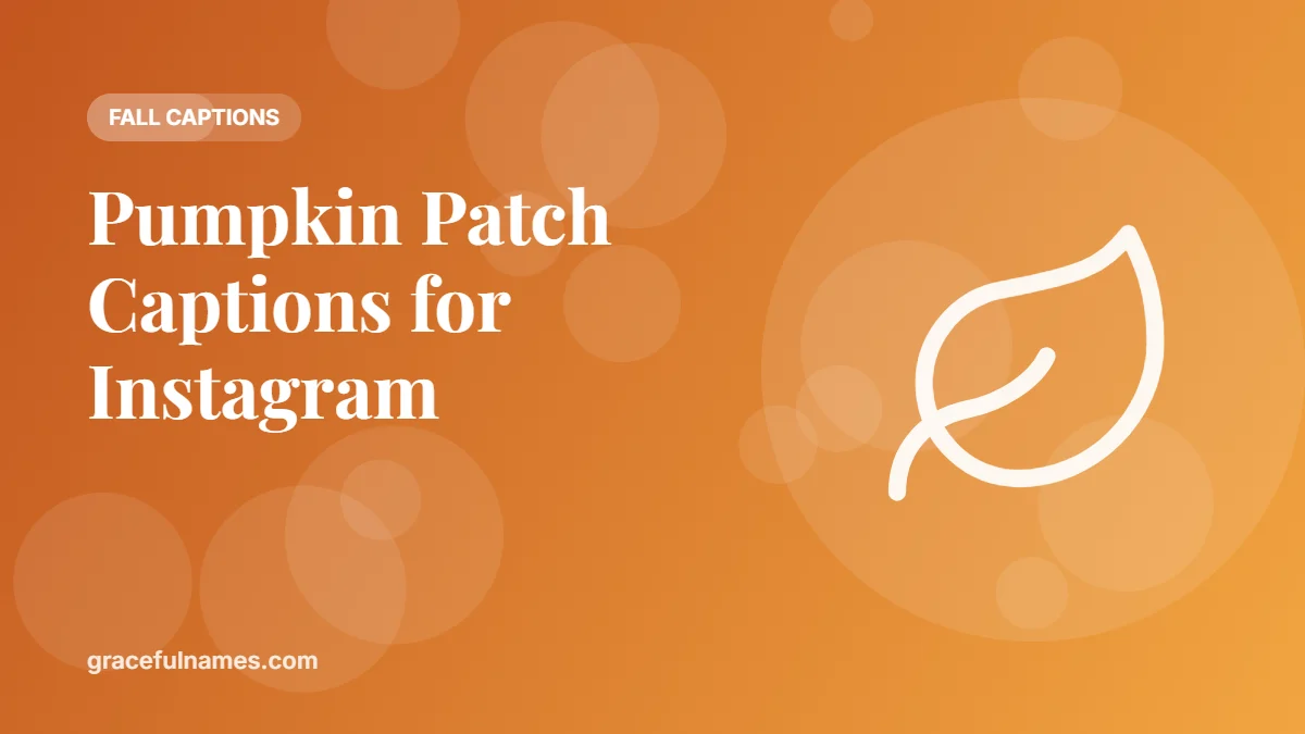 Pumpkin patch captions for Instagram – cute, funny and punny ideas