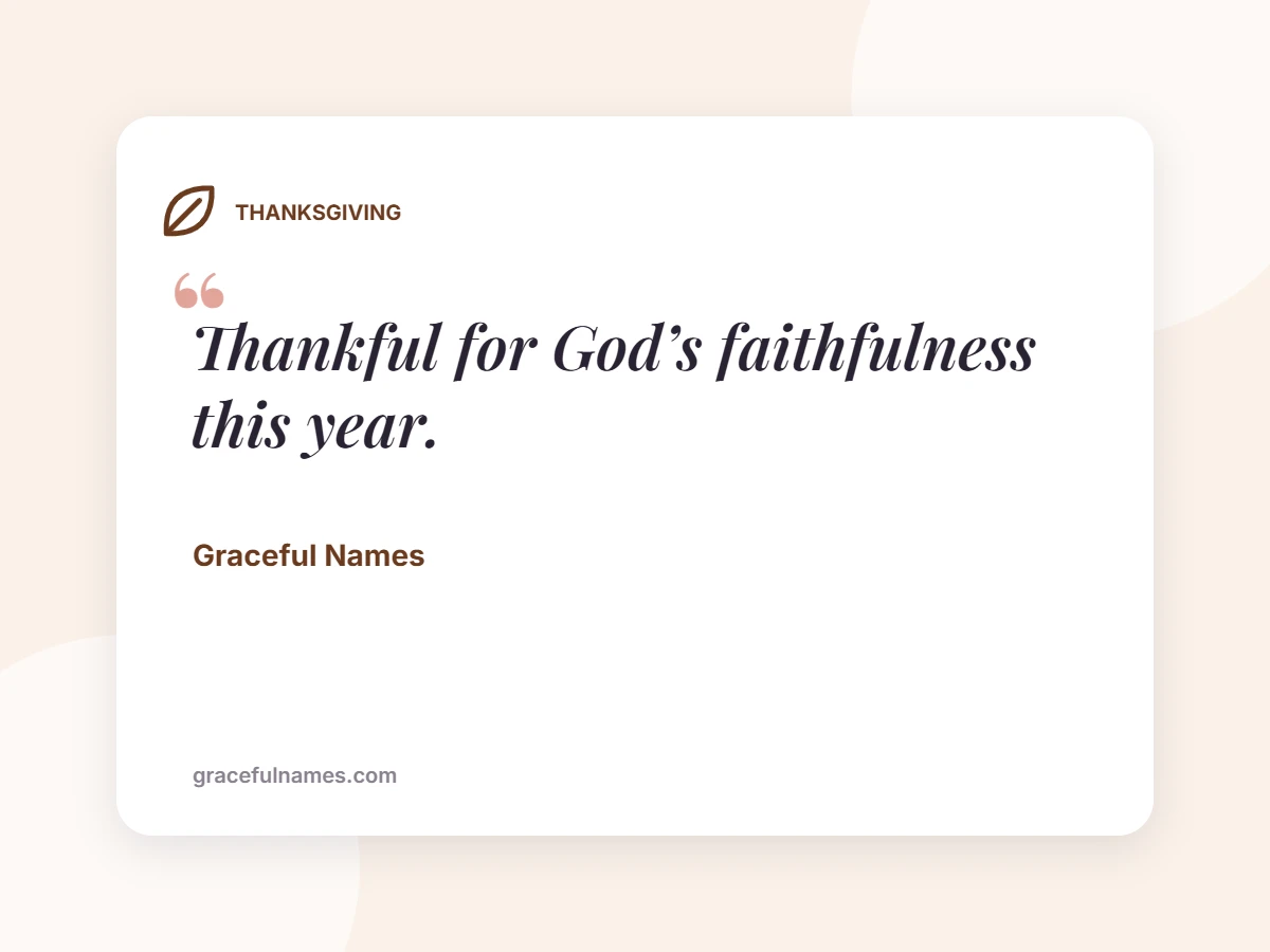 THANKSGIVING card: Thankful for God’s faithfulness this year.