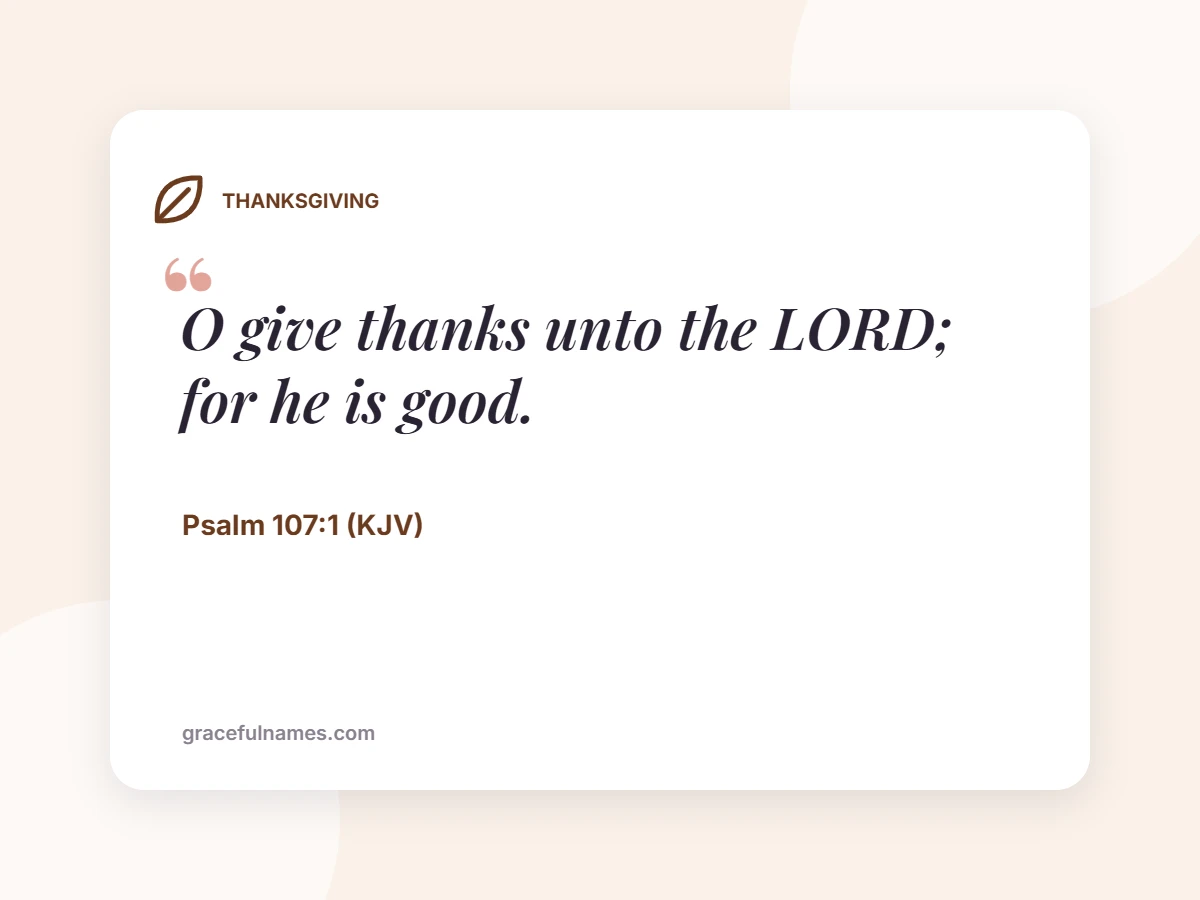 THANKSGIVING card: O give thanks unto the LORD; for he is good.
