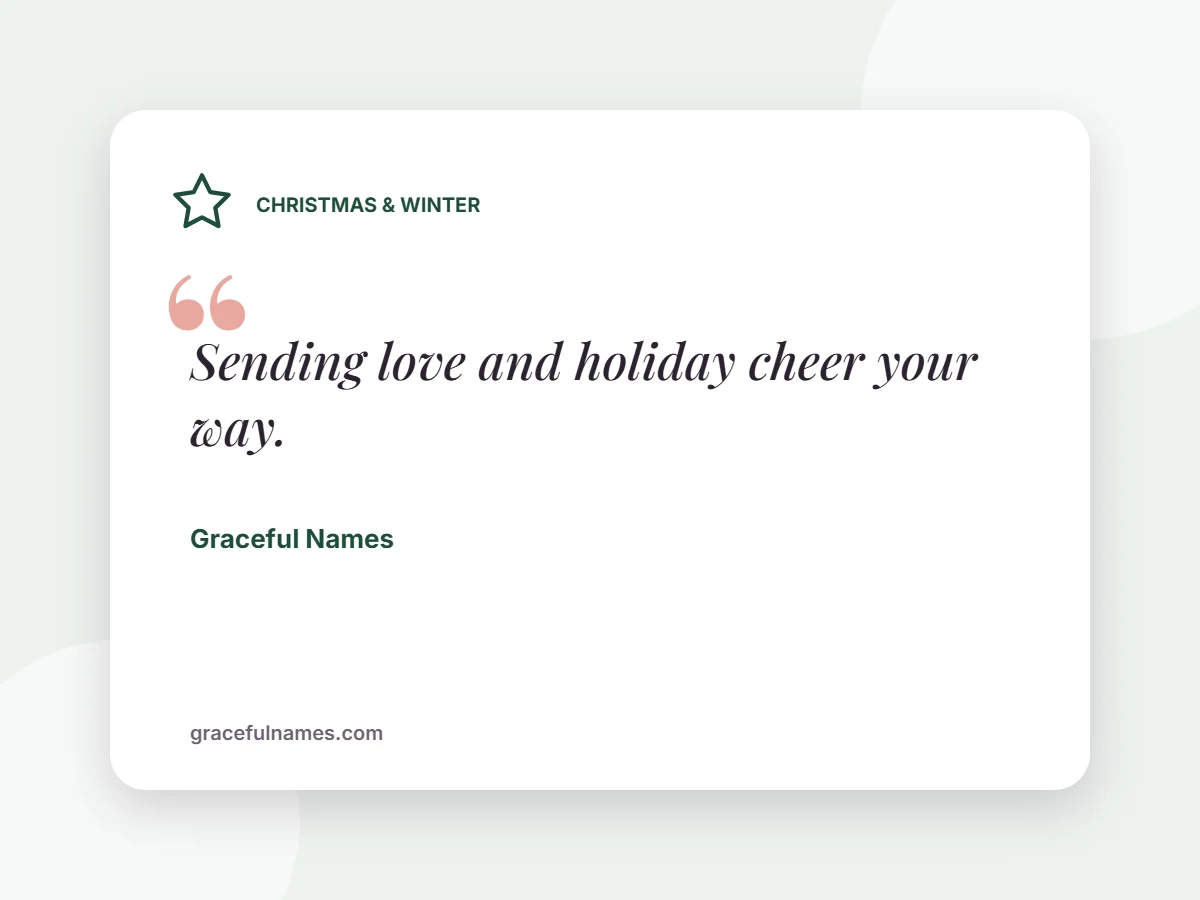 Christmas & Winter card: Sending love and holiday cheer your way.