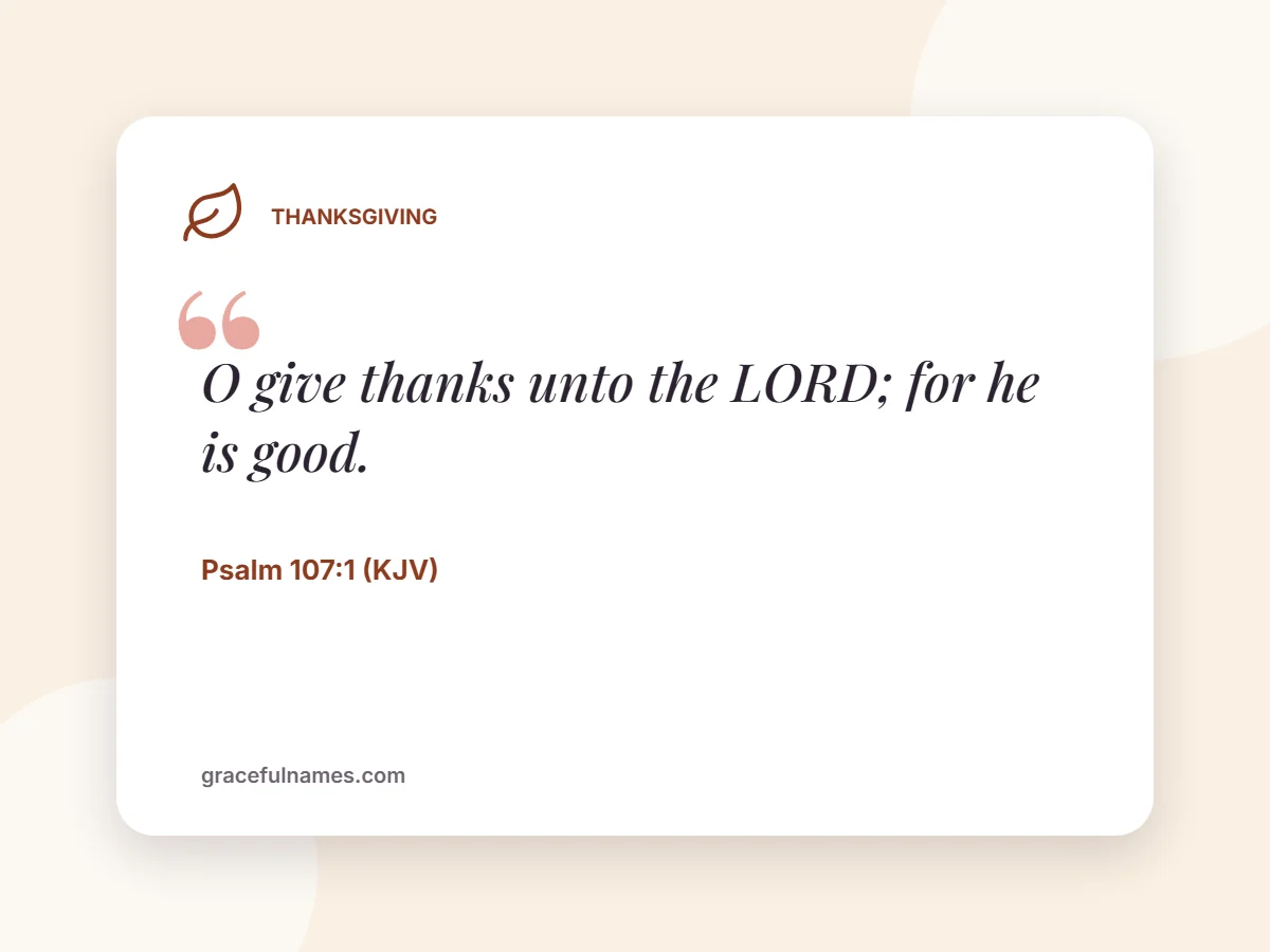 Thanksgiving card: O give thanks unto the LORD; for he is good.