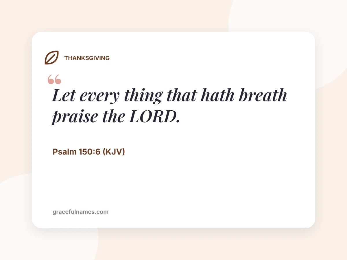 THANKSGIVING card: Let every thing that hath breath praise the LORD.