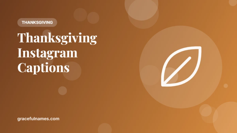 45 Thanksgiving Instagram Captions