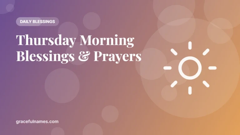 Thursday morning blessings – prayers and thankful Thursday quotes