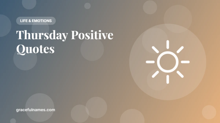 45 Thursday Positive Quotes to Brighten Your Day