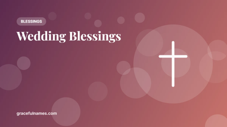 40 Wedding Blessings and Prayers for the Couple