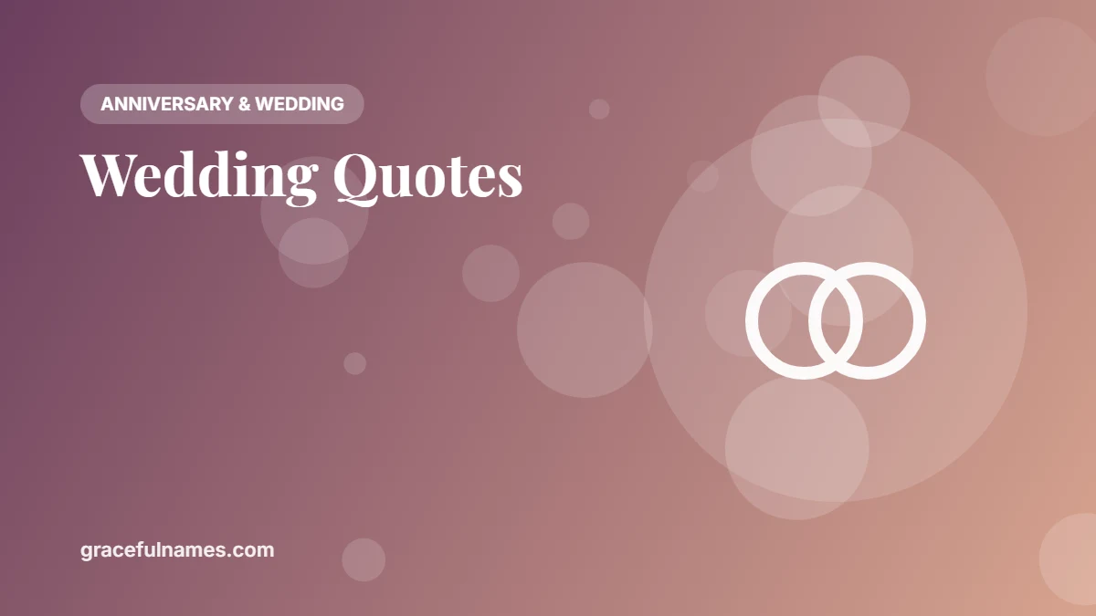 40+ Wedding Quotes About Love and Forever