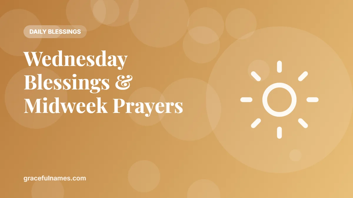 Wednesday blessings – good morning prayers and midweek encouragement