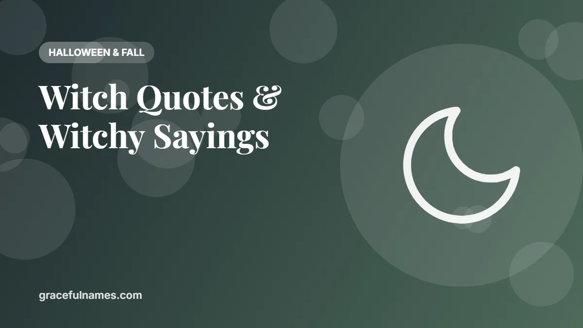 Witch quotes and witchy sayings for Halloween